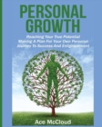 Image for Personal Growth : Reaching Your True Potential: Making A Plan For Your Own Personal Journey To Success And Enlightenment