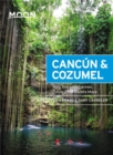 Image for Moon Cancâun &amp; Cozumel  : including Playa del Carmen, Tulum &amp; the Riviera Maya