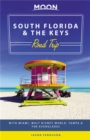 Image for Moon South Florida &amp; the Keys Road Trip (First Edition)