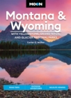 Image for Moon Montana &amp; Wyoming  : with Yellowstone, Grand Teton &amp; Glacier National Parks