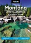 Image for Moon Montana: With Yellowstone National Park (Second Edition)