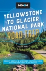 Image for Moon Yellowstone to Glacier National Park Road Trip (Second Edition)