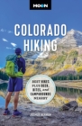 Image for Colorado hiking  : best hikes plus beer, bites, and campgrounds nearby