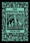 Image for The Spiritual Way : Book One