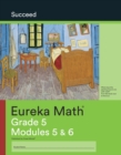 Image for Eureka Math Grade 5 Succeed Workbook #3 (Modules 5-6)