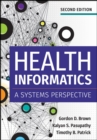 Image for Health informatics: a systems perspective