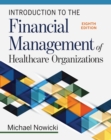 Image for Introduction to the financial management of healthcare organizations