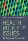 Image for Health Policy Issues: An Economic Perspective, Eighth Edition