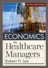 Image for Economics for healthcare managers