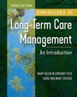 Image for Dimensions of Long-Term Care Management: An Introduction, Third Edition