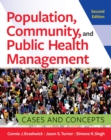 Image for Population, Community, and Public Health Management: Cases and Concepts, Second Edition