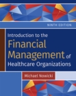 Image for Introduction to the Financial Management of Healthcare Organizations, Ninth Edition