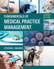 Image for Fundamentals of Medical Practice Management, Second Edition