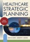 Image for Healthcare Strategic Planning, Fifth Edition