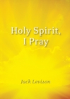 Image for Holy Spirit, I Pray