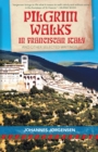 Image for Pilgrim Walks in Franciscan Italy : And other selected writings