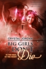 Image for Big Girls Don&#39;t Die