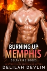 Image for Burning Up Memphis