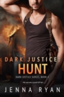 Image for Dark Justice: Hunt