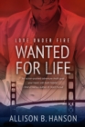 Image for Wanted for Life