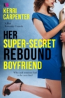 Image for Her Super-Secret Rebound Boyfriend