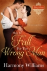 Image for How to Fall for the Wrong Man