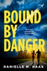 Image for Bound by Danger