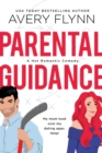 Image for Parental Guidance (A Hot Hockey Romantic Comedy)