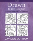 Image for Drawn to the Gospels : An Illustrated Lectionary (Year A)