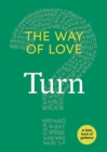 Image for Way of Love: Turn: A Little Book of Guidance.