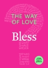 Image for The Way of Love : Bless