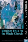 Image for Liturgical Resources 2 : Marriage Rites for the Whole Church