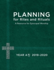 Image for Planning for Rites and Rituals : A Resource for Episcopal Worship
