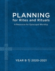 Image for Planning for Rites and Rituals : A Resource for Episcopal Worship