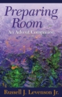 Image for Preparing room: an advent companion