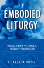 Image for Embodied Liturgy