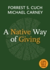 Image for A Native Way of Giving