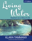 Image for Living water  : baptism as a way of life