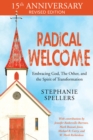 Image for Radical welcome  : embracing God, the other, and the spirit of transformation