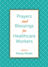 Image for Prayers and Blessings for Healthcare Workers