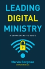 Image for Leading digital ministry  : a comprehensive guide