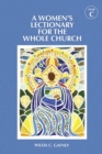 Image for A Women&#39;s Lectionary for the Whole Church Year C