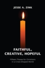 Image for Faithful, Creative, Hopeful