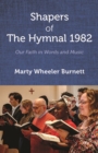 Image for Shapers of The Hymnal 1982