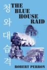 Image for The Blue House Raid