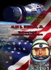Image for Alan B. Shepard, Jr.: The Mercury Project and America&#39;s First Man into Space
