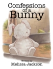 Image for Confession of a Bunny