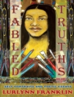 Image for Fabled Truths: Self Portraits And Poetic Essays - Vol III