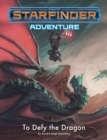 Image for Starfinder Adventure: To Defy the Dragon