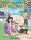 Image for Day in the Life of Dexter: Dexter Goes to the Zoo
